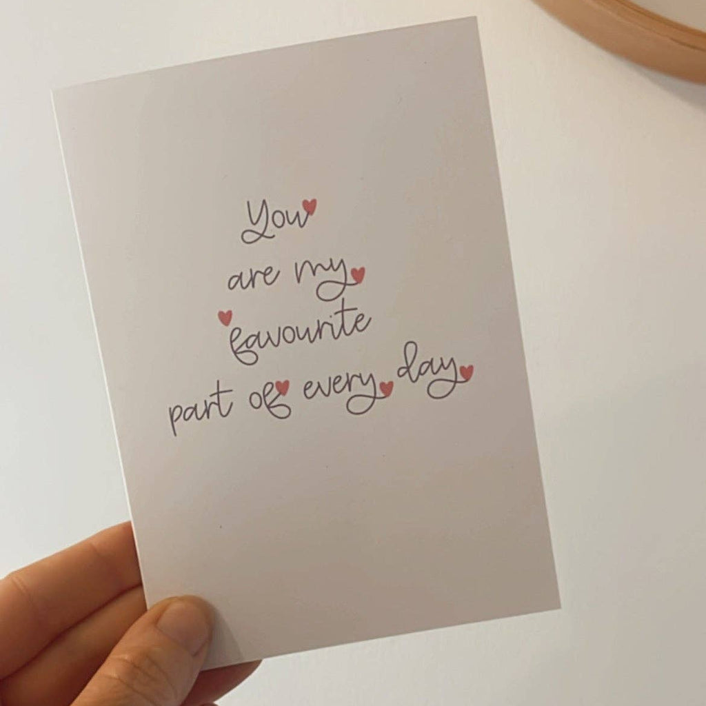 You Are My Favourite Part of Every Day